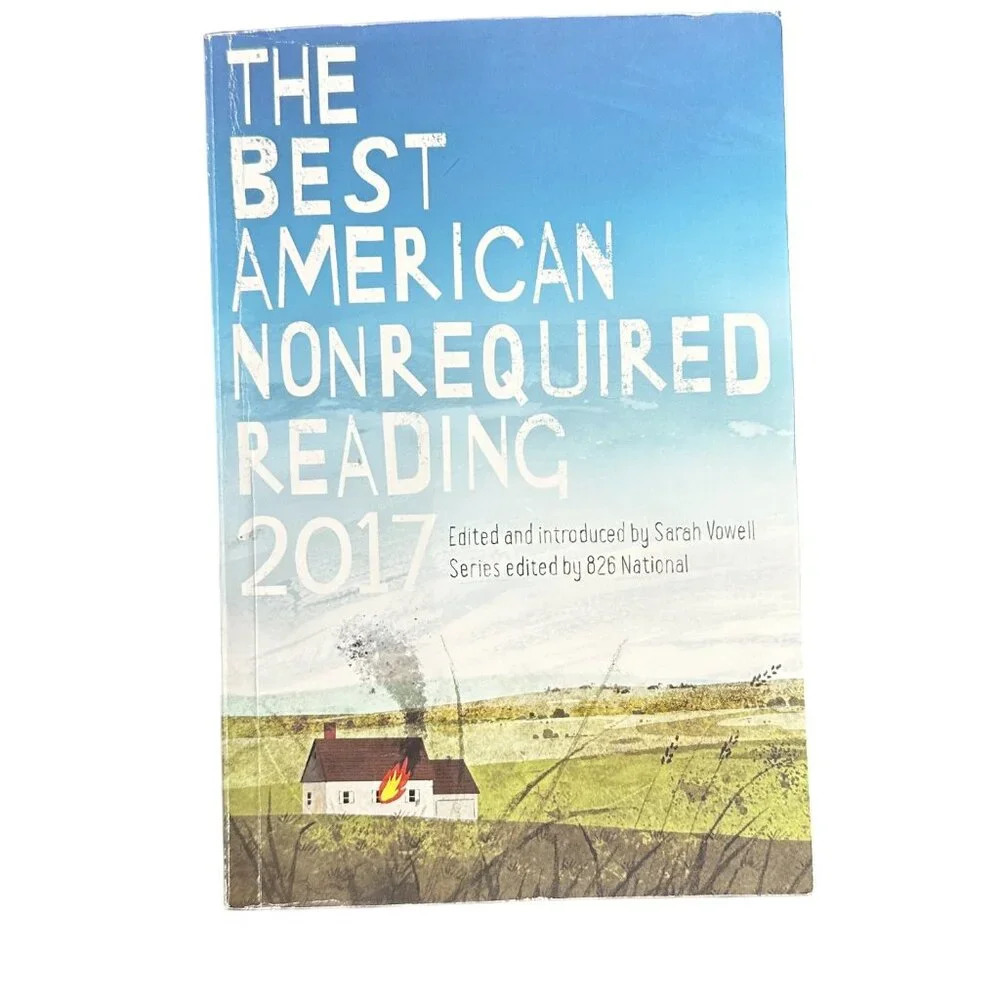 Best American Nonrequired Reading 2017 by 826 826 National (2017)